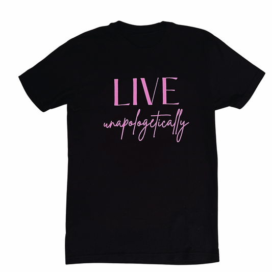 Live Unapologetically T-Shirt (Black/Hot Pink)