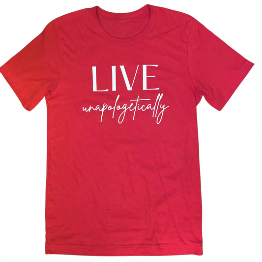 Live Unapologetically T-Shirt (Red/White)